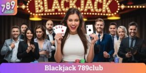 Blackjack 789club Blackjack 789club