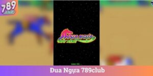 Dua Ngua 789club Đua Ngựa 789club