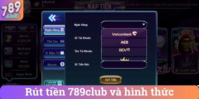 Rut tien 789club va hinh thuc Rút tiền 789club và hình thức